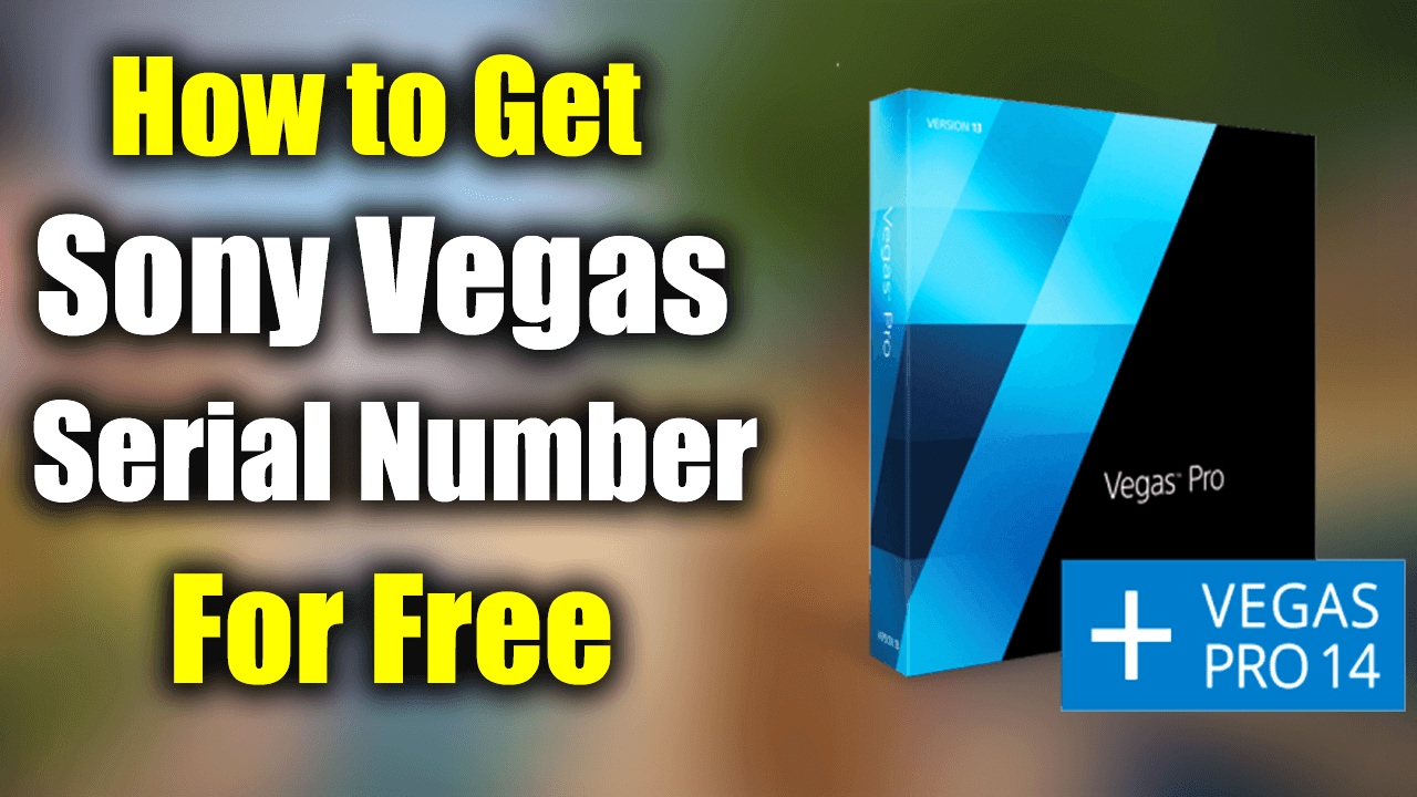 Sony vegas pro 14 serial number only numbers pdf